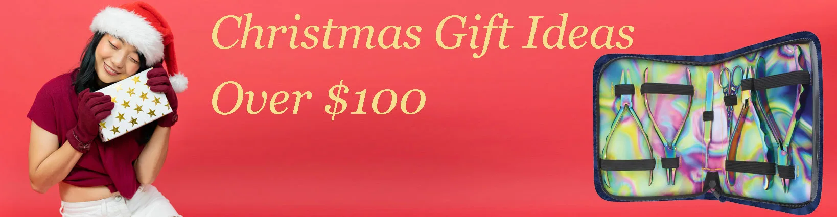 Gifts Over $100